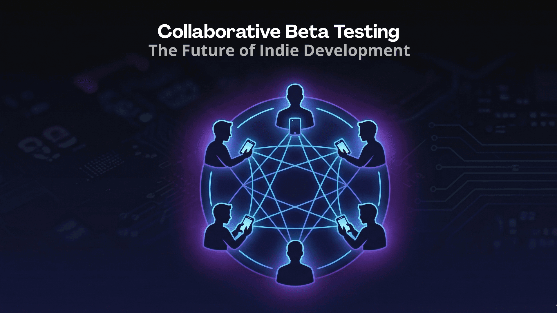 Collaborative Beta Testing: Why It's the Future of Indie Development